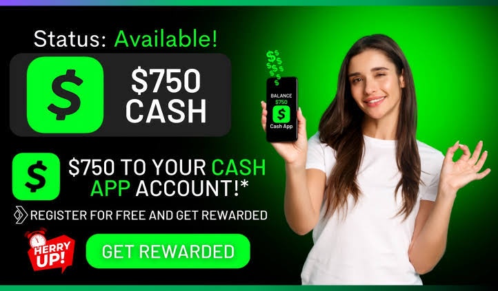 Cash App $750 Reward